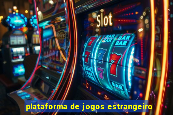 plataforma de jogos estrangeiro